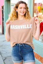 Load image into Gallery viewer, Taupe Pop-Up Embroidered "NASHVILLE" Ribbed Top